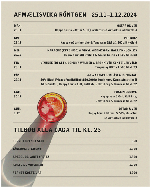 Ykkar allra besti bar, Röntgen, heldur upp á fimm ára afmælið sitt núna í vikunni. Kíkið við og fagnið með okkur!
Getum rætt kosti og galla ESB og viðrað óupplýstar skoðanir um bæði Snorra Más og Dag B...