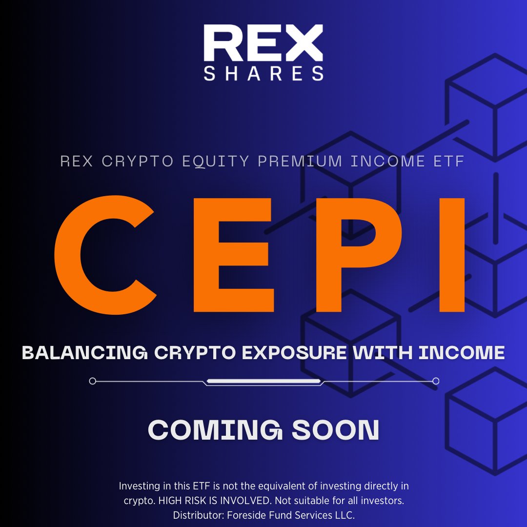 Coming next week to the REX Shares Covered Call Suite: $CEPI! 🚨🎉 With the REX  Crypto Equity Premium Income ETF, investors can gain exposure to the Crypto  sector and the potential for