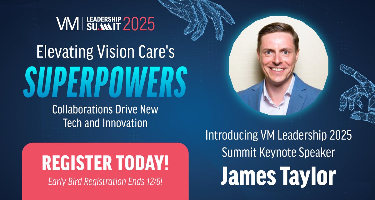 revoptom's tweet photo. James Taylor is bringing his award-winning expertise to the 2025 VM Leadership Summit! Join us on Feb. 19 in Orlando for his inspiring keynote on creativity, innovation and sustainability.
EARLY BIRD DEADLINE: 12/6
REGISTER HERE: https://t.co/5rgsiV4Rae
#VMSummit https://t.co/iuuB716CT2