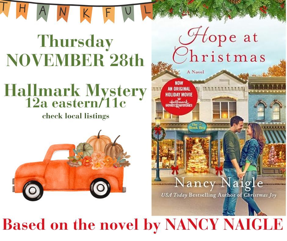 nancynaigle's tweet photo. Have you read HOPE AT CHRISTMAS YET?
Grab it today... https://t.co/dKx0tfOY1b  
Watch it while you bake late Thanksgiving Eve 
@HallmarkMystery 11/28 at 12a eastern/11c. 
❤️ 
#countdowntoChristmas #holidayreading #booktomovie #cleanread #holidayromance #booktree #Christmas https://t.co/Ns56WxmIfo