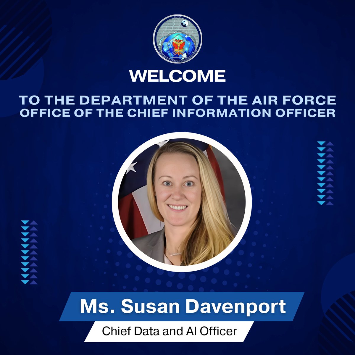 Air Force Chief Data and AI Office (@daf_cdao) on Twitter photo "Welcome Ms. Susan Davenport, new DAF Chief Data & AI Officer! With 30+ yrs of experience in intel, cyber, space & tech, she'll drive innovation & shape the future of Data & AI for the Air Force & Space Force. #Data #AI #Leadership "Welcome Ms. Susan Davenport, new DAF Chief Data & AI Officer! With 30+ yrs of experience in intel, cyber, space & tech, she'll drive innovation & shape the future of Data & AI for the Air Force & Space Force. #Data #AI #Leadership