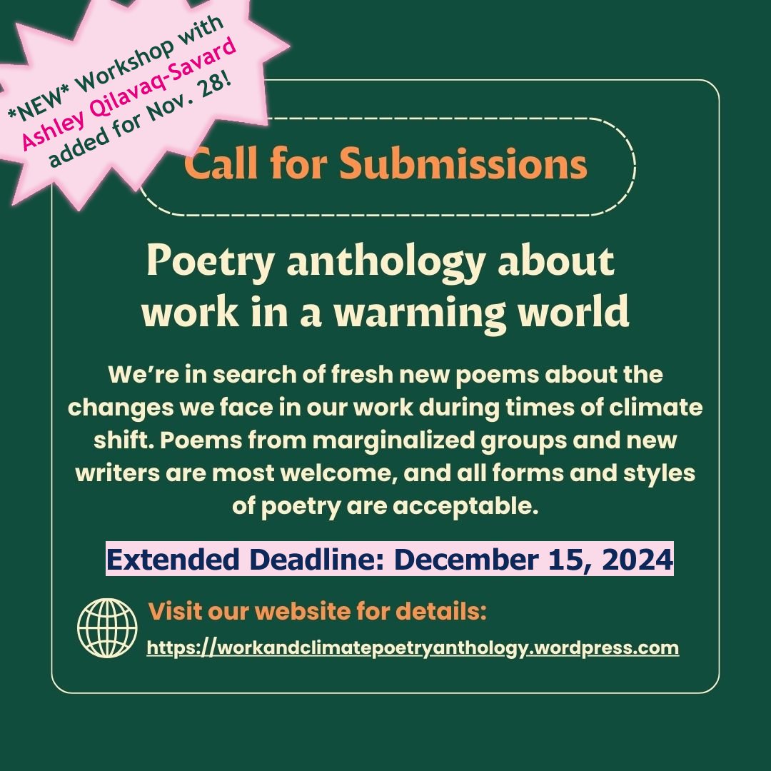 The Workers of the Warming World Unite! poetry anthology is hosting an online, free poetry-writing workshop with <a href="/Qilavaq/">Ashley Qilavaq-Savard❄</a> (Inuk artist and storyteller Ashley Qilavaq-Savard). Register at …dclimatepoetryanthology.wordpress.com/writing-worksh….