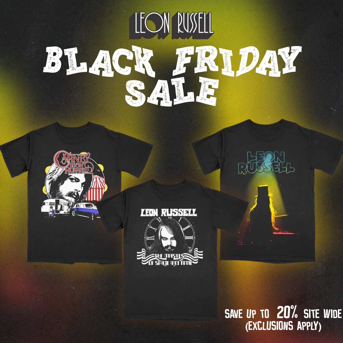 Save 20% sitewide on Leon’s official store during the Black Friday Sales NOW through Monday 12/2, whilst stocks last. Go here - leon-russell.myshopify.com - to visit the official Leon Russell store.