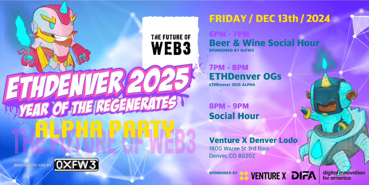 The FW3 (@0xfw3) on Twitter photo Did someone say <a href="/EthereumDenver/">ETHDenver 🏔🦬🦄</a> Alpha Party?
Excited to be joined by <a href="/seven7hwave/">Kent Barton</a> <a href="/blondontherun/">Hannah Oreskovich Laut</a> <a href="/PallerJohn/">J O H N P A L L Ξ R | pallΞr.Ξth (🦬,🦄)</a> and other ETHDenver OGs on Dec 13th <a href="/VentureXUSA/">Venture X USA</a> (3rd floor Milk Market) in LoDo.
RSVP: lu.ma/EthDen25 Did someone say <a href="/EthereumDenver/">ETHDenver 🏔🦬🦄</a> Alpha Party?
Excited to be joined by <a href="/seven7hwave/">Kent Barton</a> <a href="/blondontherun/">Hannah Oreskovich Laut</a> <a href="/PallerJohn/">J O H N P A L L Ξ R | pallΞr.Ξth (🦬,🦄)</a> and other ETHDenver OGs on Dec 13th <a href="/VentureXUSA/">Venture X USA</a> (3rd floor Milk Market) in LoDo.
RSVP: lu.ma/EthDen25