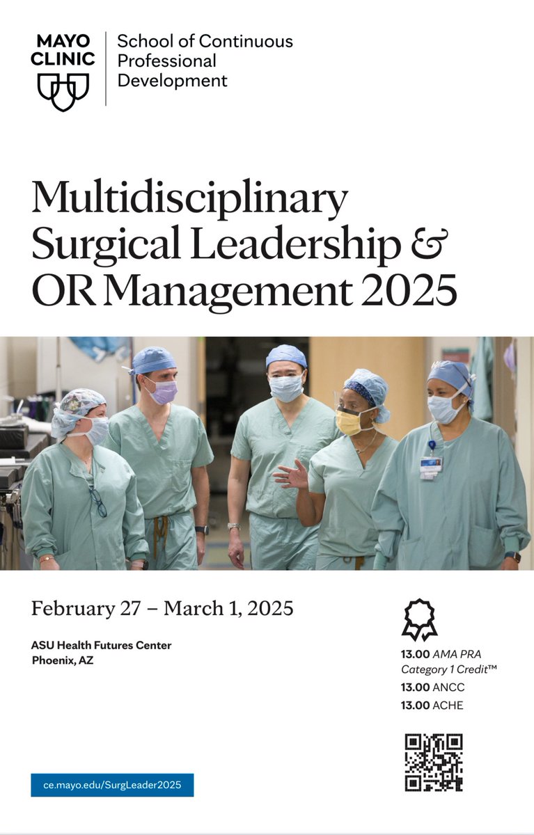 Molly Kraus, MD FASA (she/her) (@mollykrausmd) on Twitter photo Join us an exploration of what it takes to lead in the OR! Multidisciplinary Surgical Leadership & OR Management Symposium 2025 is Feb. 27-March 1 in Arizona (& via livestream). <a href="/MayoAnesthesia/">Mayo Clinic Department of Anesthesiology</a> <a href="/MayoClinic/">Mayo Clinic</a>
ce.mayo.edu/SurgLeader2025 Join us an exploration of what it takes to lead in the OR! Multidisciplinary Surgical Leadership & OR Management Symposium 2025 is Feb. 27-March 1 in Arizona (& via livestream). <a href="/MayoAnesthesia/">Mayo Clinic Department of Anesthesiology</a> <a href="/MayoClinic/">Mayo Clinic</a>
ce.mayo.edu/SurgLeader2025