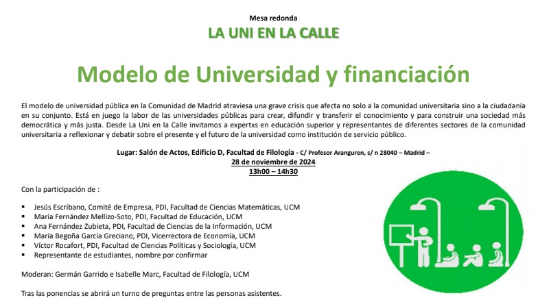 Algo se está moviendo en la Universidad pública madrileña: 28 de Noviembre Mesa Redonda sobre el Modelo de Universidad y Financiación, Salón de Actos de la Facultad de Filología a las 13:00. Esto nos compete a todos estudiantes, PTGAS y PDI. La pública se defiende!!!