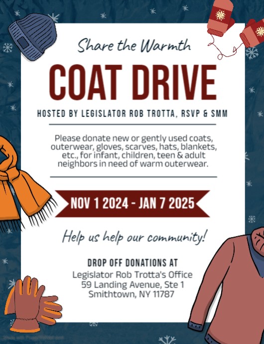 Legislator Trotta’s Coat Drive is underway! 🧥✨ Let’s come together to Share the Warmth and keep our community warm this winter. Donate your gently used coats today and make a difference in someone’s life! ❤️ #GiveBack #CoatDrive #ShareTheWarmth