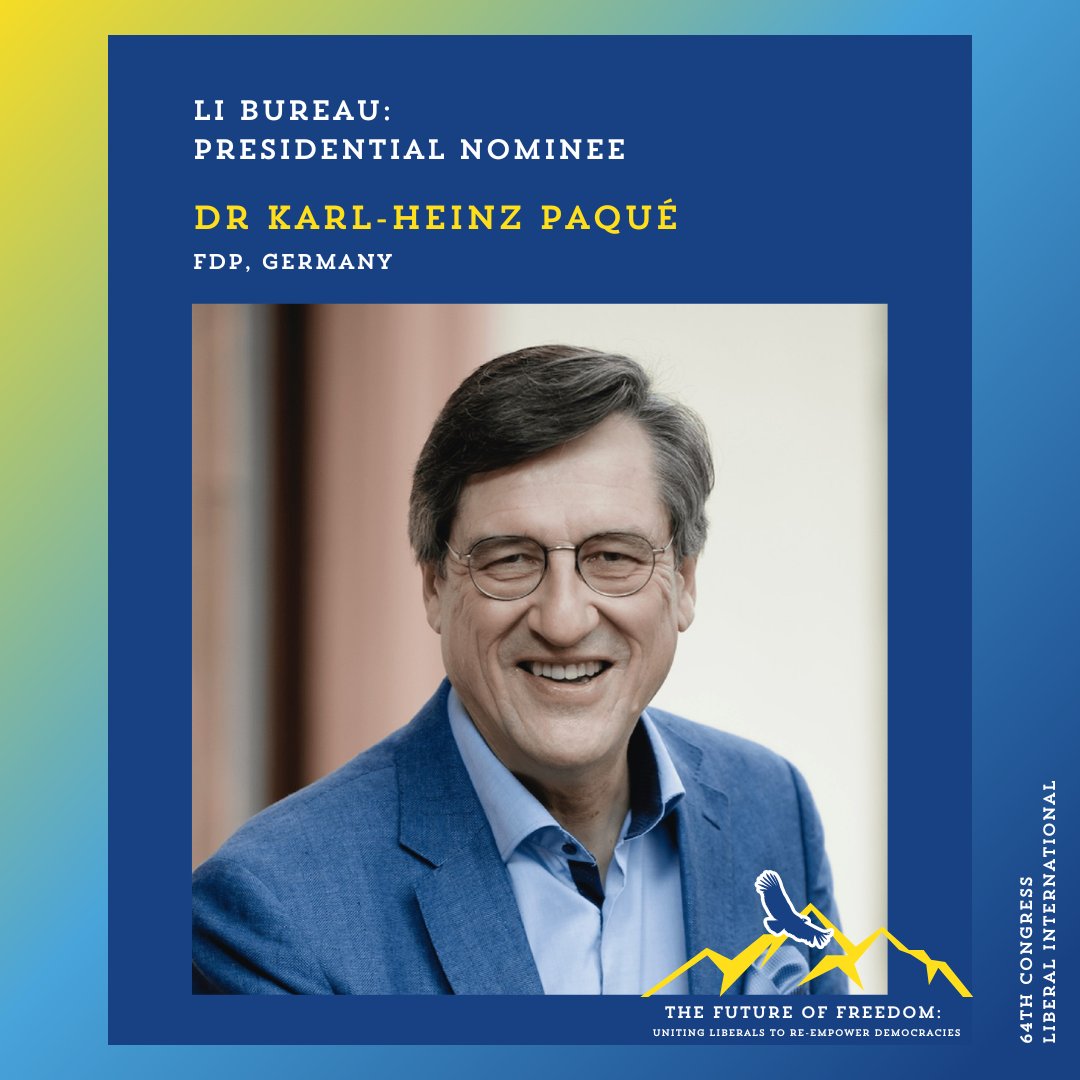 Meet our presidential nominee: Prof. Dr. <a href="/KH_Paque/">Karl-Heinz Paqué</a> of Germany's <a href="/fdp/">FDP</a>! 🇩🇪

Chairman of the <a href="/FNFreiheit/">Friedrich-Naumann-Stiftung für die Freiheit</a>  &amp; FDP federal executive member. Former Saxony-Anhalt finance minister (2002-06). Deputy President of LI since 2018. 

#FutureOfFreedom