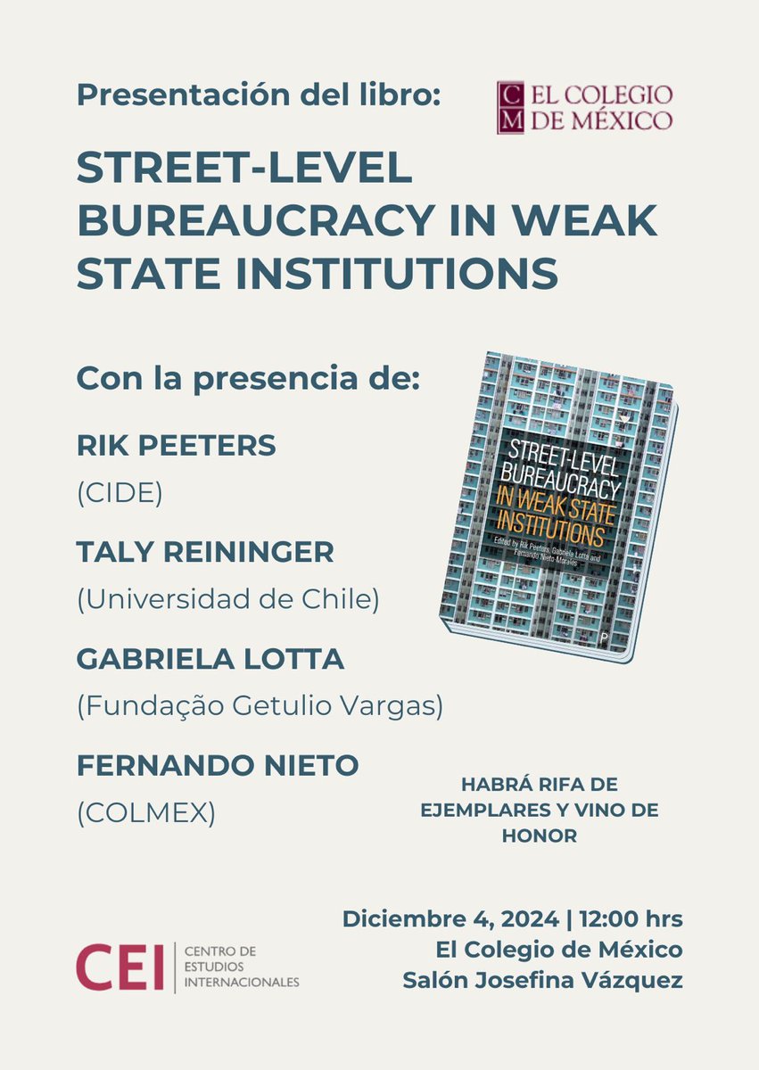 Rik Peeters (@rikpeeters2) on Twitter photo ¡Hagan una vuelta por el <a href="/CEIColmex/">CEI Colmex</a> el miércoles 4 de diciembre a las 12:00 para la presentación del libro "Street-Level Bureaucracy in Weak State Institutions" con @fnietomorales, <a href="/gabilotta/">Gabriela Lotta</a> y Taly Reininger! Habrá rifa de ejemplares y vino de honor. ¡Hagan una vuelta por el <a href="/CEIColmex/">CEI Colmex</a> el miércoles 4 de diciembre a las 12:00 para la presentación del libro "Street-Level Bureaucracy in Weak State Institutions" con @fnietomorales, <a href="/gabilotta/">Gabriela Lotta</a> y Taly Reininger! Habrá rifa de ejemplares y vino de honor.