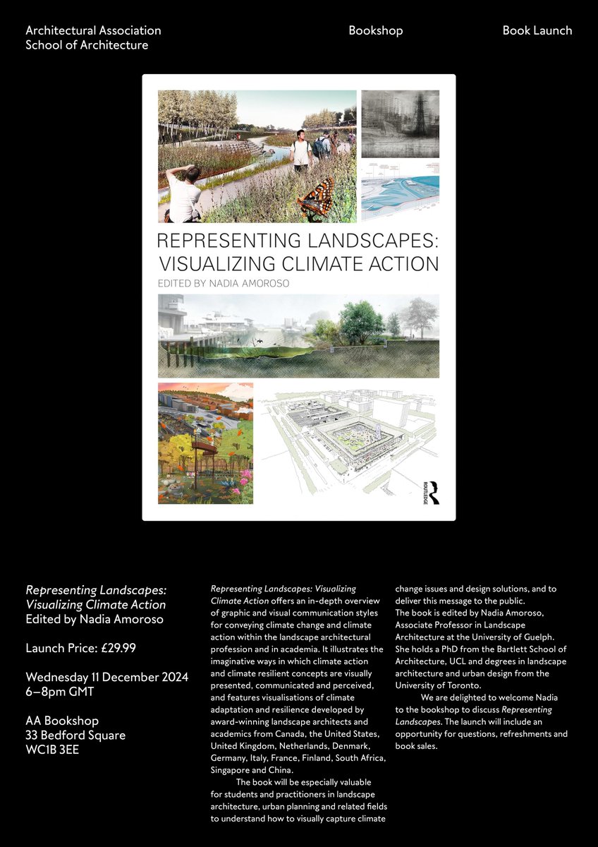 Excited for my book launch event at the Architectural Association  (AA Bookshop) in London, on December 11. ---- Representing Landscapes: Visualizing Climate Action <a href="/routledgebooks/">Routledge Books</a> <a href="/RoutLandscape/">Routledge Built Environment</a>  <a href="/SEDRD/">SEDRD</a>  <a href="/uofg/">University of Guelph</a> <a href="/UofGuelphOAC/">Ontario Agricultural College</a> <a href="/CSLA_AAPC/">CSLA/AAPC</a> <a href="/OALA_ON/">OALA</a> <a href="/NationalASLA/">American Society of Landscape Architects</a>