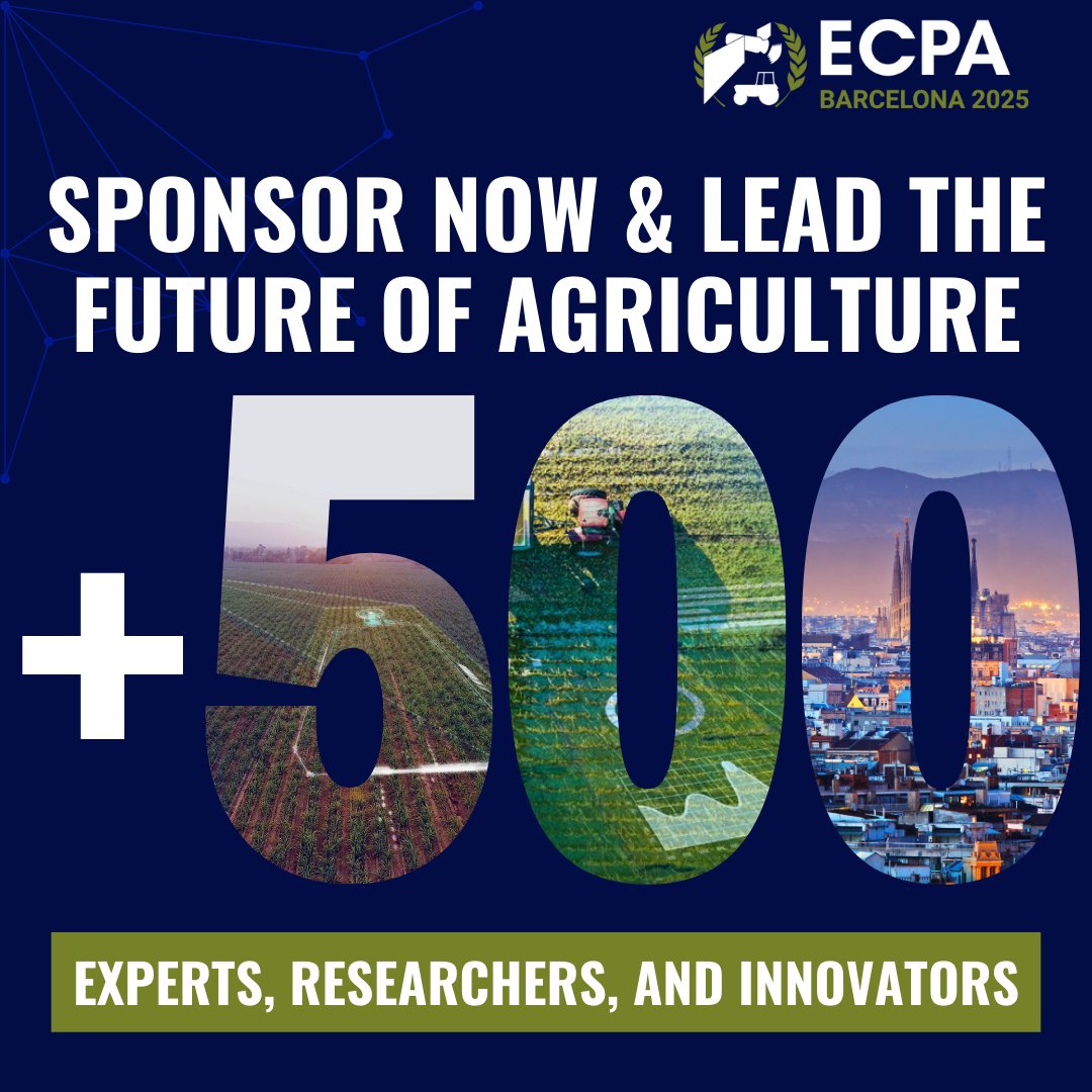 🌍 Join #ECPA2025 in Barcelona (June 29–July 3, 2025) with 500+ experts from 47 countries 🌱.

🔑 Be a sponsor &amp; shape the future of farming with cutting-edge tech &amp; sustainability 🌟.

Explore opportunities: bit.ly/3B1FtXt

#PrecisionFarming #Innovation
