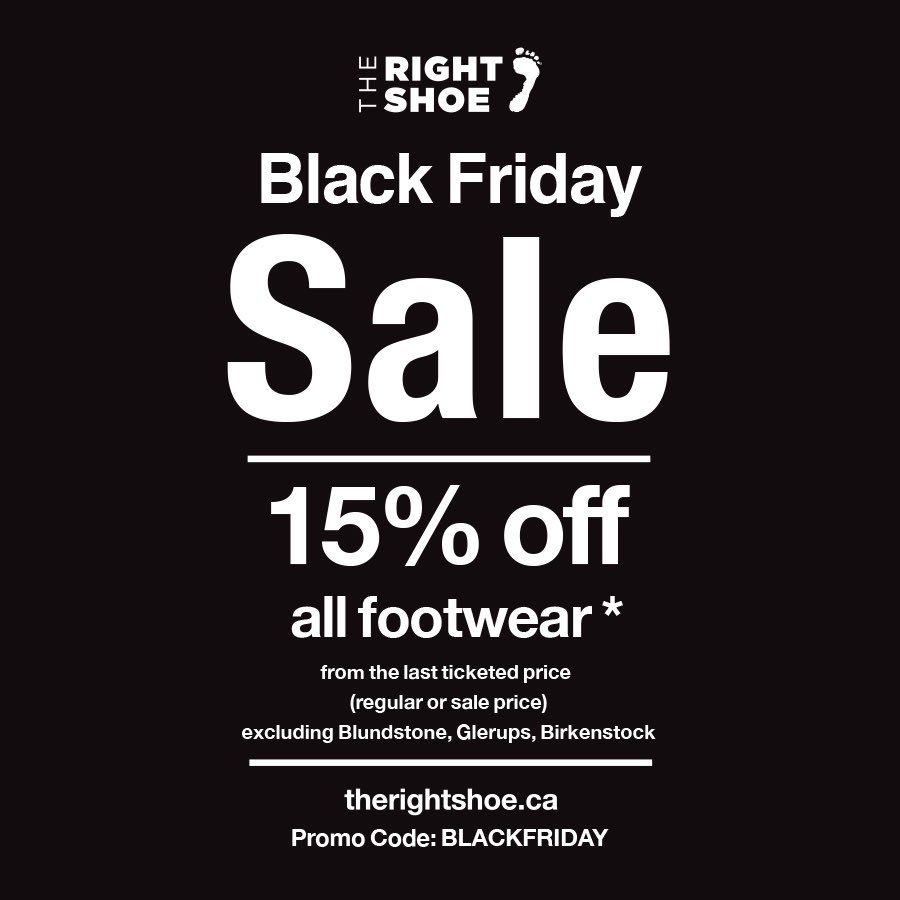 Our Black Friday sale starts tomorrow (Nov 27) and runs until Saturday (Nov 30)!

therightshoe.ca