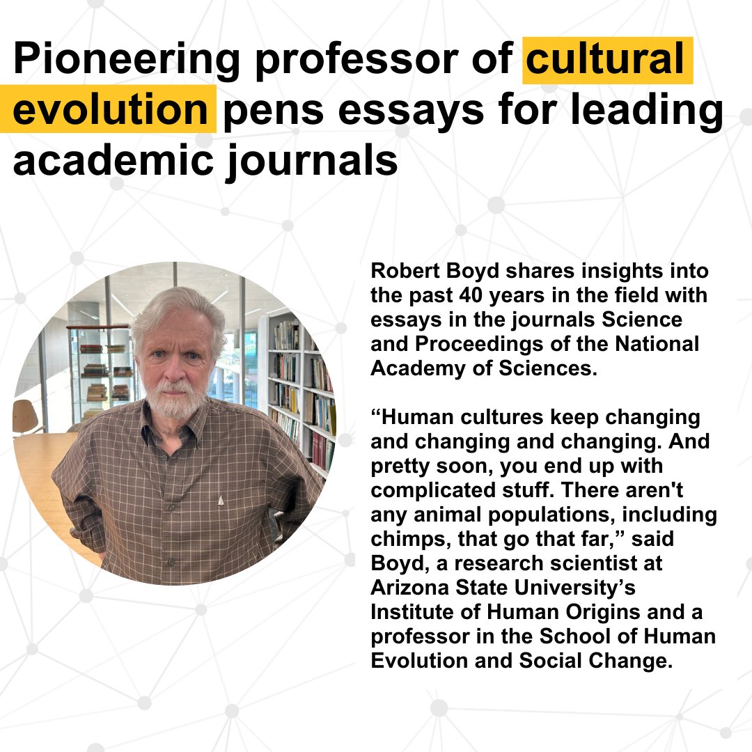 HumanOriginsASU's tweet image. Pioneering professor of cultural evolution pens essays for leading academic journals #CulturalEvolution @ASUBeingHuman @ASUTheCollege news.asu.edu/20241122-scien…
