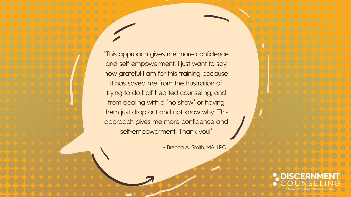 Discernment Counseling is transforming the way therapists work with couples facing uncertainty. Hear from Brenda A. Smith, MA, LPC, who shares how this approach has brought confidence, self-empowerment, and greater fulfillment to her practice.