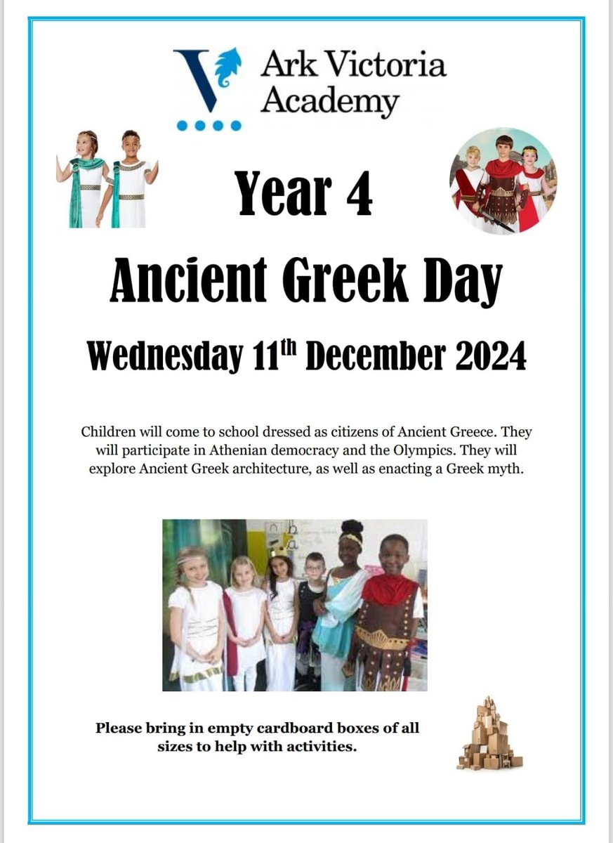 Year 4 (@year4arkvic) on Twitter photo On the 11th December, we will be having an Ancient Greek Day!
To prepare, if you have any spare cardboard at home, please send it in with the children.
Thank you
<a href="/arkvicprimary/">Ark Victoria Primary</a> On the 11th December, we will be having an Ancient Greek Day!
To prepare, if you have any spare cardboard at home, please send it in with the children.
Thank you
<a href="/arkvicprimary/">Ark Victoria Primary</a>