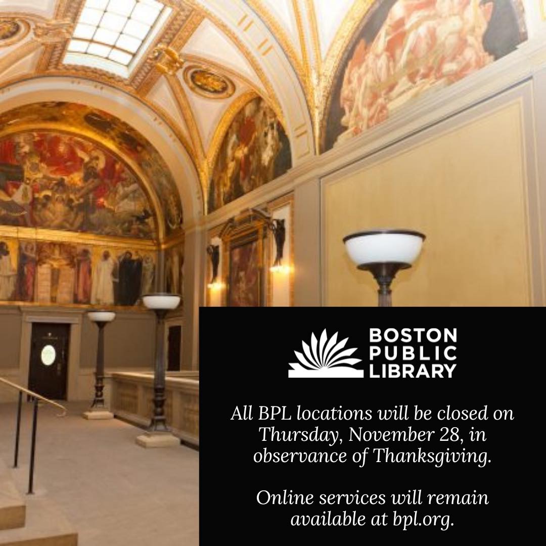 BPLMattapan (@bplmattapan) on Twitter photo All BPL locations, including <a href="/BPLMattapan/">BPLMattapan</a>, will be open 9-5 on Wednesday, November 27 and closed on Thursday November 28 in observance of Thanksgiving. The Mattapan Branch will reopen at 9 AM on Friday November 29. Online services remain available at bpl.org All BPL locations, including <a href="/BPLMattapan/">BPLMattapan</a>, will be open 9-5 on Wednesday, November 27 and closed on Thursday November 28 in observance of Thanksgiving. The Mattapan Branch will reopen at 9 AM on Friday November 29. Online services remain available at bpl.org