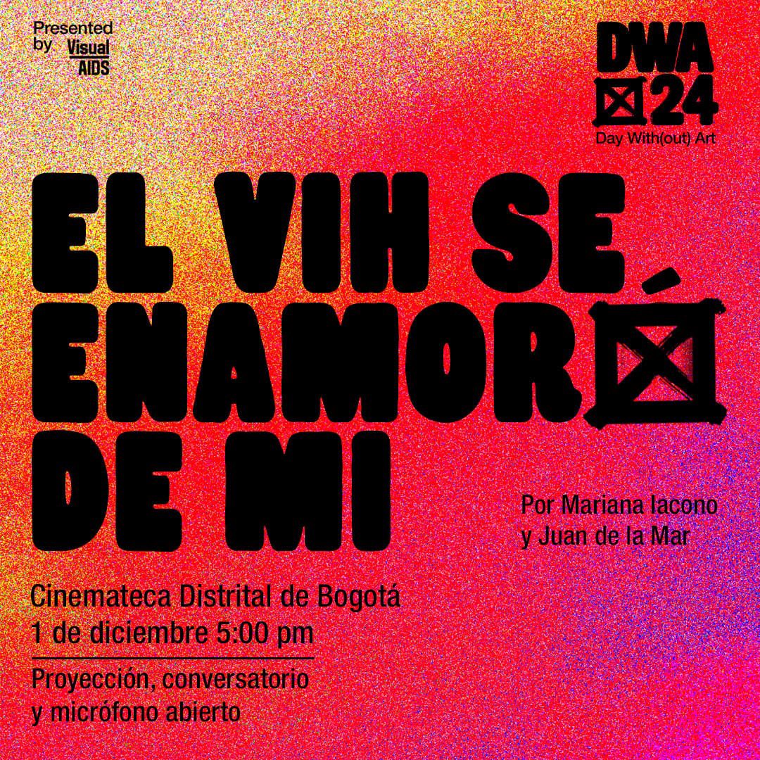 MiguelAngelopez's tweet photo. En Bogotá 🇨🇴 este domingo 1 de diciembre pueden en la Cinemateca Distrital todos los cortos del #VisualAids, pero en espacial “El VIH se enamoró de mí”, la producción colombo-argentina sobre la vida amorosa y sexual de una mujer cis con VIH, que es Mariana Iacono btw. ❤️🔥 https://t.co/DCk3djrS61