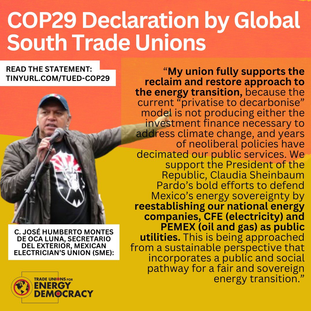 #PublicPathway in Mexico 

‘The current ‘privatize to decarbonize’ model is not producing the necessary investment necessary to address climate change, and years of neoliberal policies have decimated our public services’ -Humberto of <a href="/sindicato_sme/">Sindicato Mexicano de Electricistas</a> 

📰tinyurl.com/TUED-B155