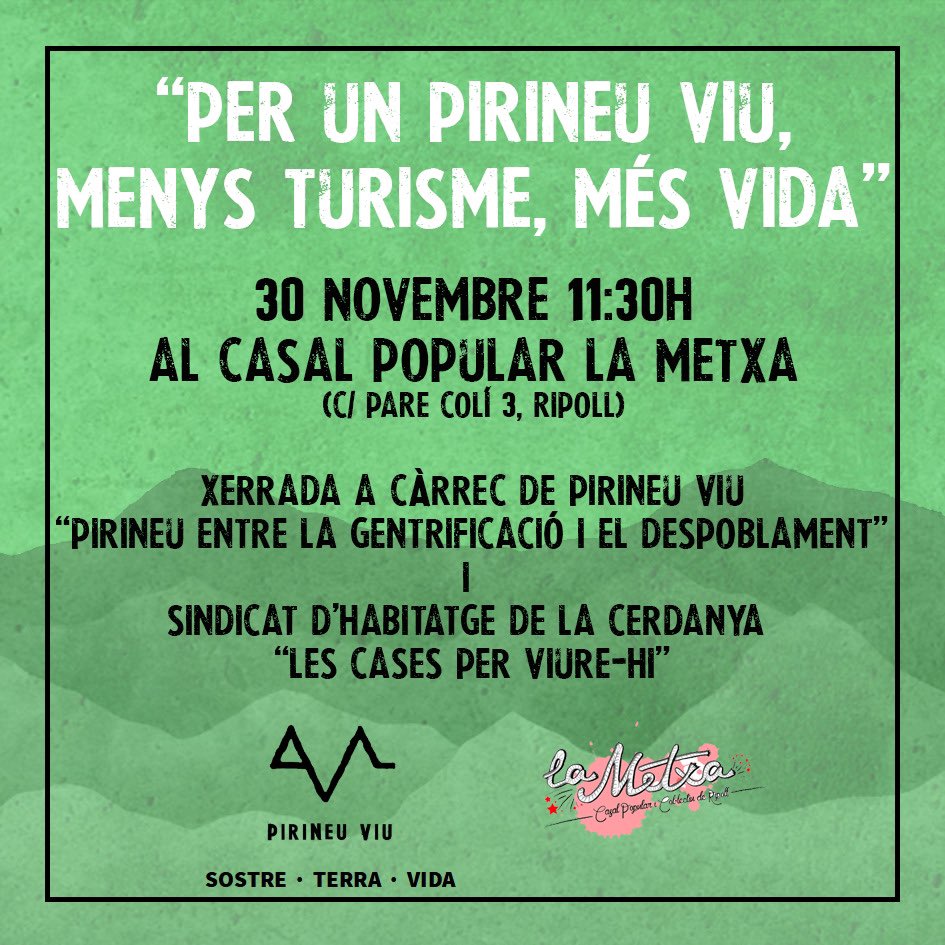 lametxaripoll's tweet photo. 🏘️ Aquest dissabte posem sobre la taula la qüestió de l’habitatge al Ripollès i al Pirineu i les afectacions sobre aquest amb l’actual model socioeconòmic basat en el turisme en el que es troba immersa la nostra comarca.

🏔️ Ho farem de la mà de @PirineuViu i @SHCerdanya https://t.co/DZNiIevL3l