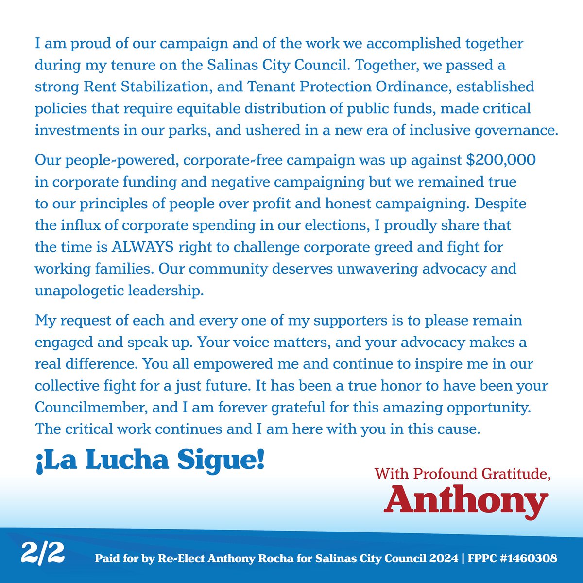 Dear Salinas,

While I was not re-elected to the city council, my faith in democracy, hope for a brighter future, and commitment to championing the needs of working people remains steadfast.

It has been a true honor serving the residents of Salinas. Thank you!

¡La Lucha Sigue!