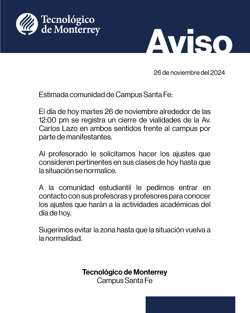 Tec_CSF's tweet photo. Aviso a nuestra comunidad por cierre de vialidades. #TecCSF https://t.co/OVw84eBlOX
