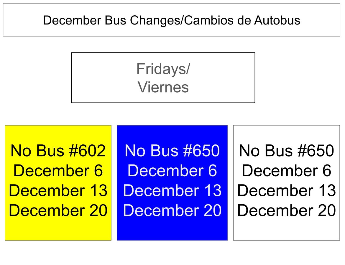 DPS Families: Beginning Dec. 2 through Dec. 20, DPS will implement rotational bus services. Thank you!
Familias de DPS: Comenzando el 2 de diciembre hasta el 20 de diciembre, DPS implementará un servicio de autobús rotativo. Gracias!