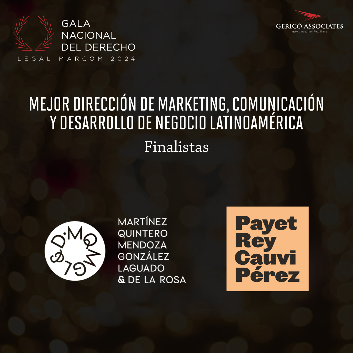 #LegalMarcom2024 📢 ¡El jurado ya ha deliberado!

Hoy tenemos el agrado de presentar a los 𝗳𝗶𝗻𝗮𝗹𝗶𝘀𝘁𝗮𝘀 de la categoría: Mejor Dirección de Mkt, Comunicación y Desarrollo de Negocios | Latinoamérica. 
 
Adquiere tu entrada aquí: legalmarcom.com/entradas/