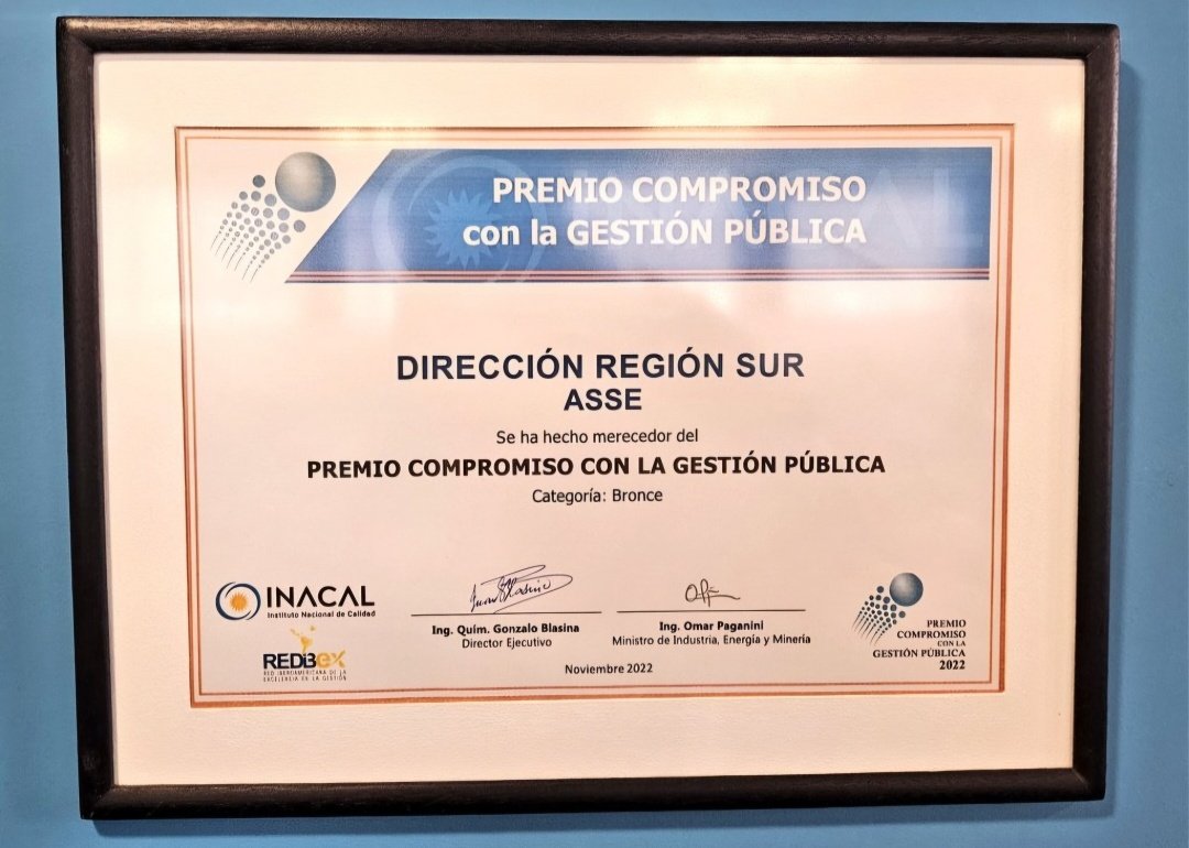 Jueves 28 de Noviembre 
Ceremonia de entrega de premios y reconocimientos en Calidad 2024 <a href="/INACALUY/">INACAL URUGUAY</a>

Tercer año consecutivo que la Región Sur de <a href="/ASSEcomunica/">ASSE</a> se presenta, Compromiso con la Gestión Pública 

2022. Premio Categoría Bronce 
2023. Premio Categoría Plata
2024. !!!