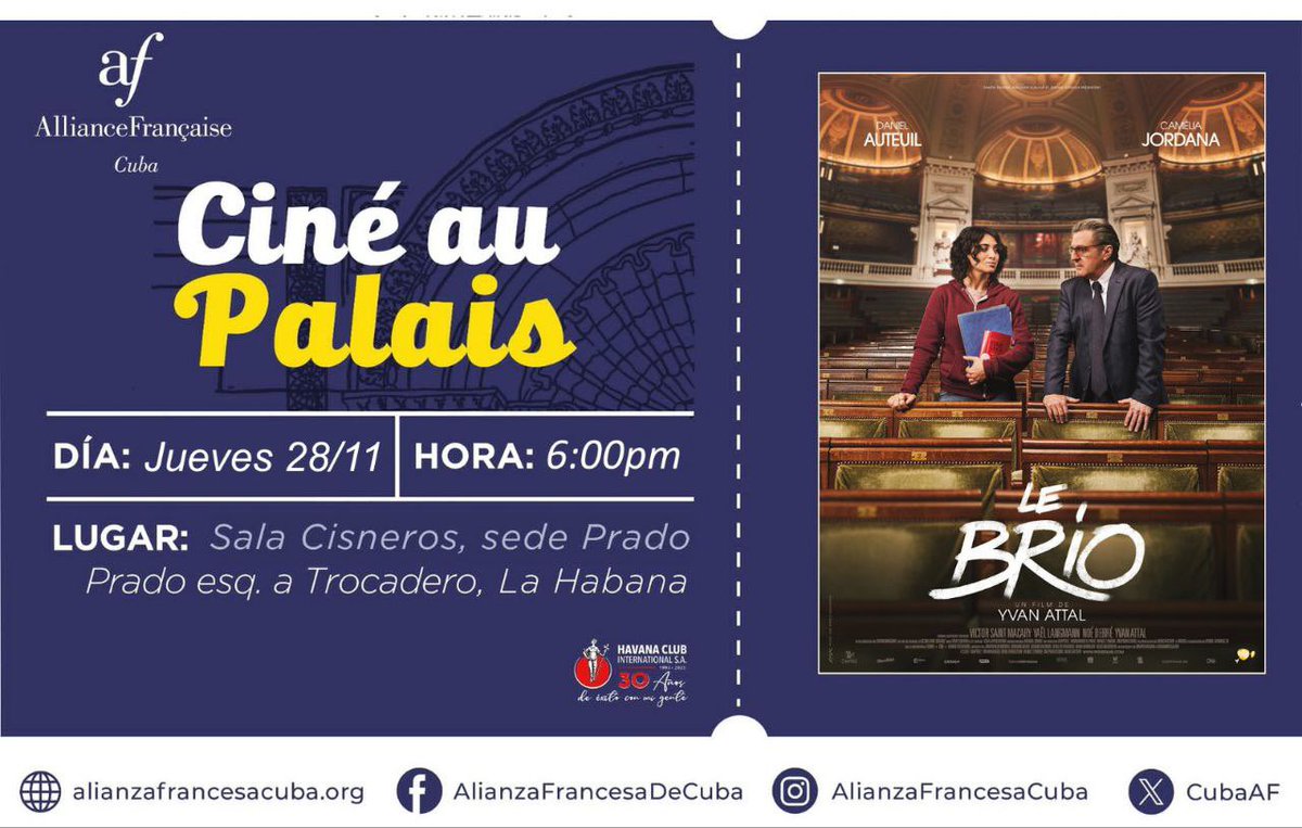 📽✨️ Esta semana figura la excelente comedia dramática "Le Brio", protagonizada por la leyenda del cine Daniel Auteuil y la joven promesa Camélia Jordana, ganadora del César a la mejor actriz revelación por este papel. 
📍Ciné au Palais,  este Jueves a las 6pm

#FranciaenCuba