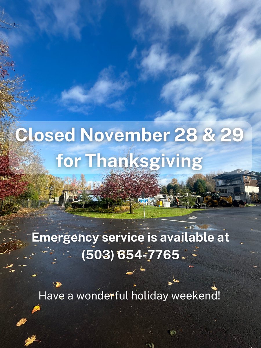 A quick reminder that our offices will be closed Thursday, Nov. 28, and Friday, Nov. 29, for Thanksgiving. Our team is on call for water emergencies at (503) 654-7765.
Normal services will resume on Monday, December 2, at 8:00 am.