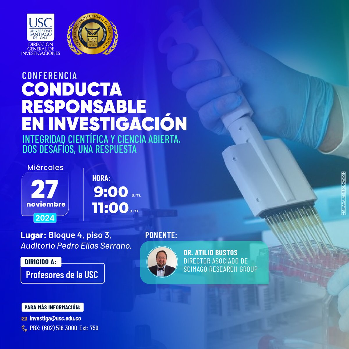 otriusc's tweet photo. 🗓️ Prográmate este 27 de noviembre con nuestra conferencia: Conducta responsable en investigación.

La cita es en el Auditorio Pedro Elías Serrano, ubicado en el piso 3, bloque 4. 

¡Esperamos contar con tu presencia!

#USC #DGI #Scimago https://t.co/bXBWrxi3qr