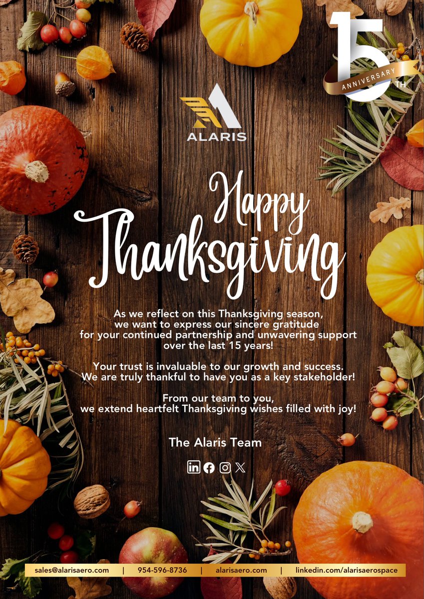 AlarisAerospace's tweet photo. Wishing you a Thanksgiving filled with Gratitude and Celebration!

#Thanksgiving2024 #Gratitude #AlarisAerospace #15YearsStrong #Thankful #Partnership #Growth #Celebration https://t.co/GAPwpytTbT