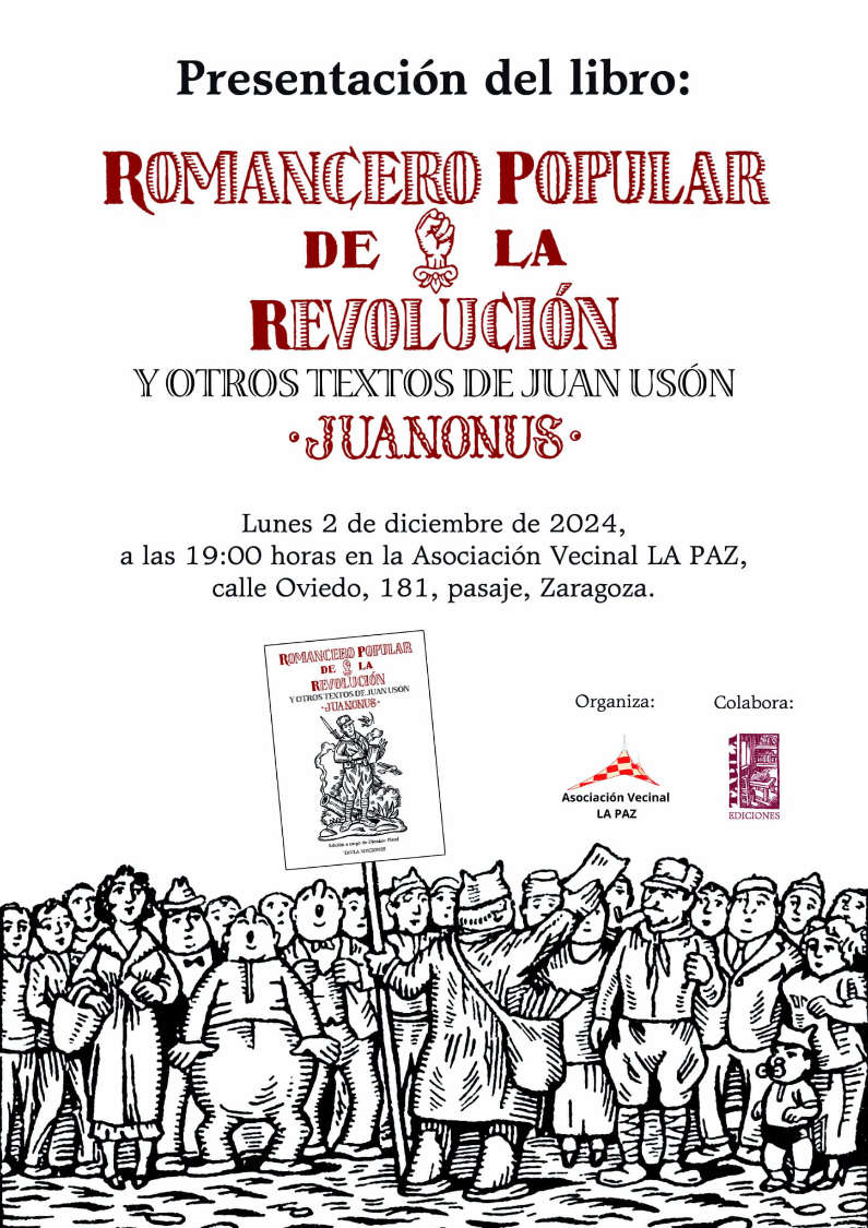 El lunes, 2 de diciembre de 2024, se presenta a las 19 horas en la Asociación Vecinal La Paz (calle Oviedo, 181, pasaje) el libro Romancero Popular de la Revolución y otros textos de Juan Usón "Juanonus".

vecinoslapaz.org/presentacion-d…