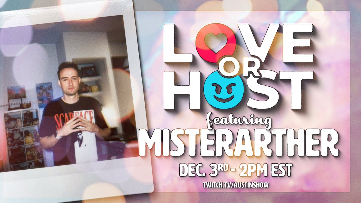 LOVE OR HOST FT <a href="/Misterarther/">ARTHER</a> 

TUESDAY DECEMBER 3RD 2PM EST

Ladies, apply here or DM <a href="/GetOnAustinShow/">Austin Show Recruitment</a> bit.ly/ArtherLOH

Twitch.tv/AustinShow