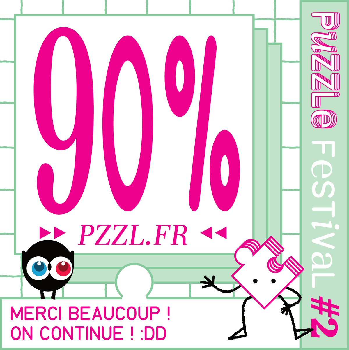 90... 90% ! ❤️‍🔥

Merci à toustes pour votre soutien, on ne lâche rien, il reste 3 jours pour arriver aux 100%.

Le lien ne change pas : pzzl.fr 🔥🔥🔥