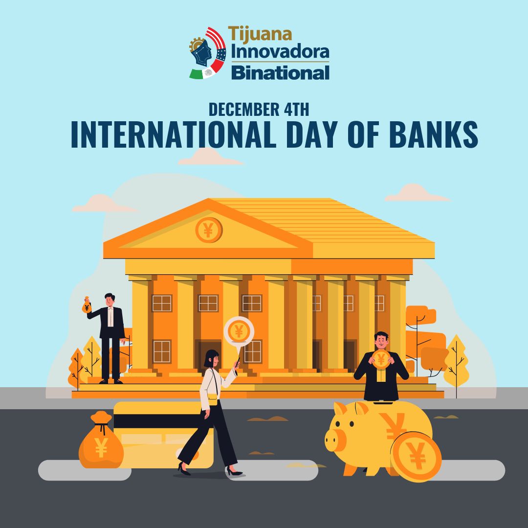 TiBinational's tweet image. #InternationalDayofBanks is a date to #acknowledge the role of #banks🏦 in providing people with important information for their #financial security🪙Banks can also serve their communities by financing the sustainable #development of nations💰💵

#TijuanaInnovadora #Binational
