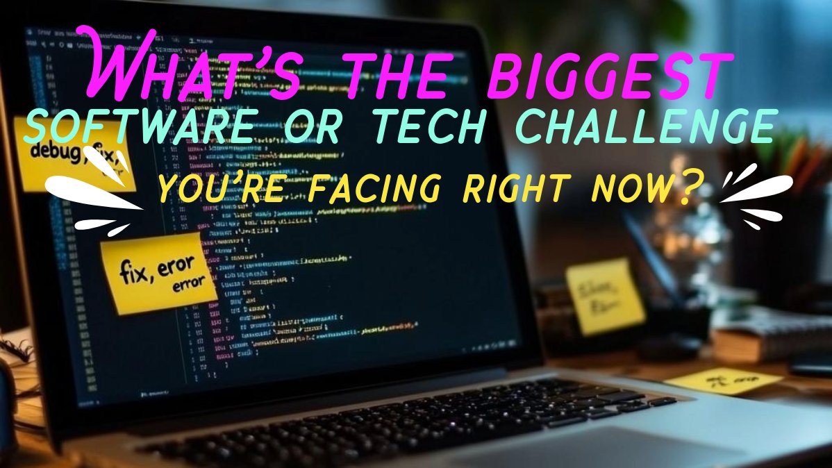 IBG_Dev's tweet photo. 🚀 What’s the biggest software or tech challenge you’re facing right now? 🚀

Whether it’s troubleshooting code, scaling up your project, or tackling a new tech stack, we’d love to hear what challenges you're working through! Share your biggest hurdle in the comments! 💡✨ https://t.co/Qw85vlBnsd