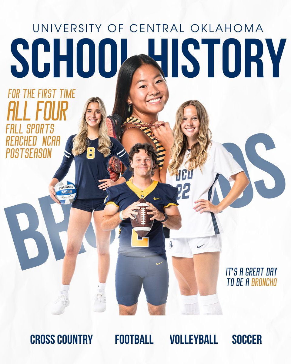 The 𝗛 is for HISTORY! Central Oklahoma's four fall sports all reached the NCAA postseason for the first time in school history.

🐴 <a href="/UCOWomensTrack/">UCO Women’s Track & Field/XC</a> 
🐴 <a href="/UCOSoccer/">UCO Soccer</a> 
🐴 <a href="/ucobronchofb/">UCO Football</a> 
🐴 <a href="/UCOvolleyball/">UCO Volleyball</a>  

<a href="/UCOBronchos/">UCO Bronchos</a> x #RollChos