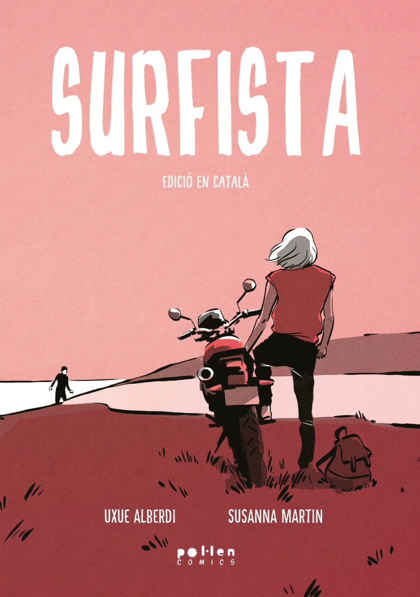 A partir d'avui a la venda #Surfista, de Uxue Alberdi i Susanna Martín, publicat per <a href="/pol_lenedicions/">pol·len edicions</a> #CòmicEnCatalà