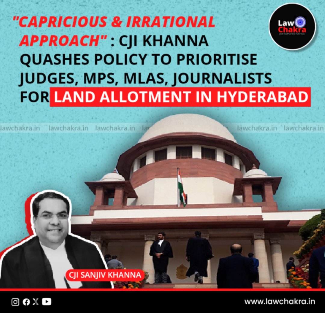 LawChakra's tweet image. Arbitrary and Irrational&quot;: CJI Khanna Strikes Down Policy Favoring Judges, MPs, MLAs, and Journalists for Land Allotment in Hyderabad

Read More at: lawchakra.in/arbitrary-cji-…

#JudicialIntegrity #EqualityBeforeLaw #SCJudgment #LandAllotmentPolicy