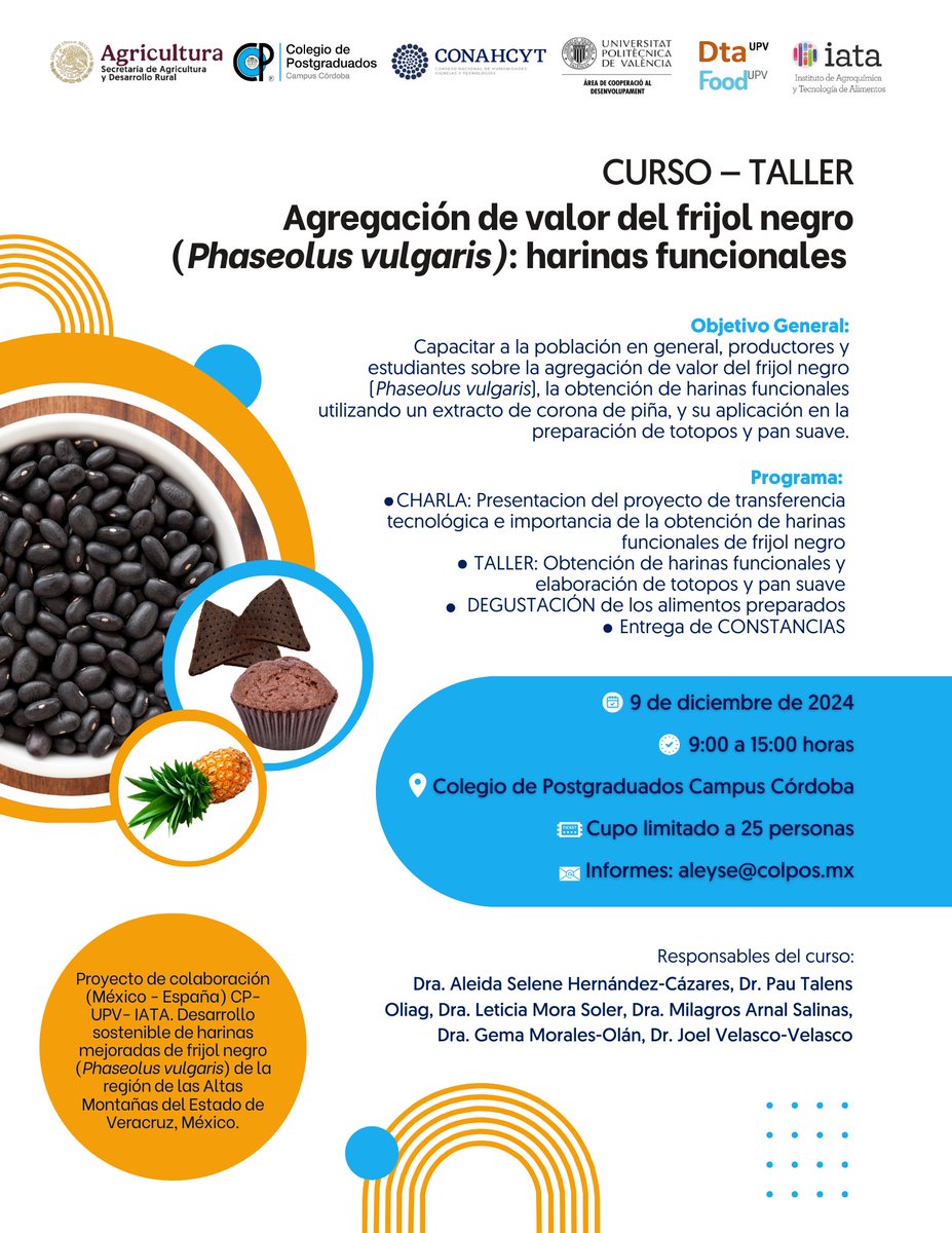 Colegio de Postgraduados Campus Córdoba (@colpos_cordoba) on Twitter photo Te invitamos al Curso-Taller "Agregación de valor del #frijolnegro: harinas funcionales" que se impartirá el próximo 9 de diciembre. Más información en 📩aleyse@colpos.mx Te invitamos al Curso-Taller "Agregación de valor del #frijolnegro: harinas funcionales" que se impartirá el próximo 9 de diciembre. Más información en 📩aleyse@colpos.mx
