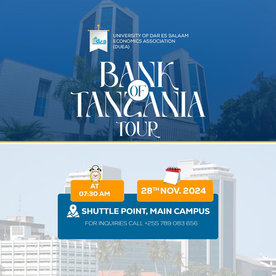 Feel the pulse of economic power at the Bank of Tanzania 🔥From the classroom to the vaults of wisdom😌Uncover the mysteries of money and power….on 28/11/2024…This Thursday 🥳
