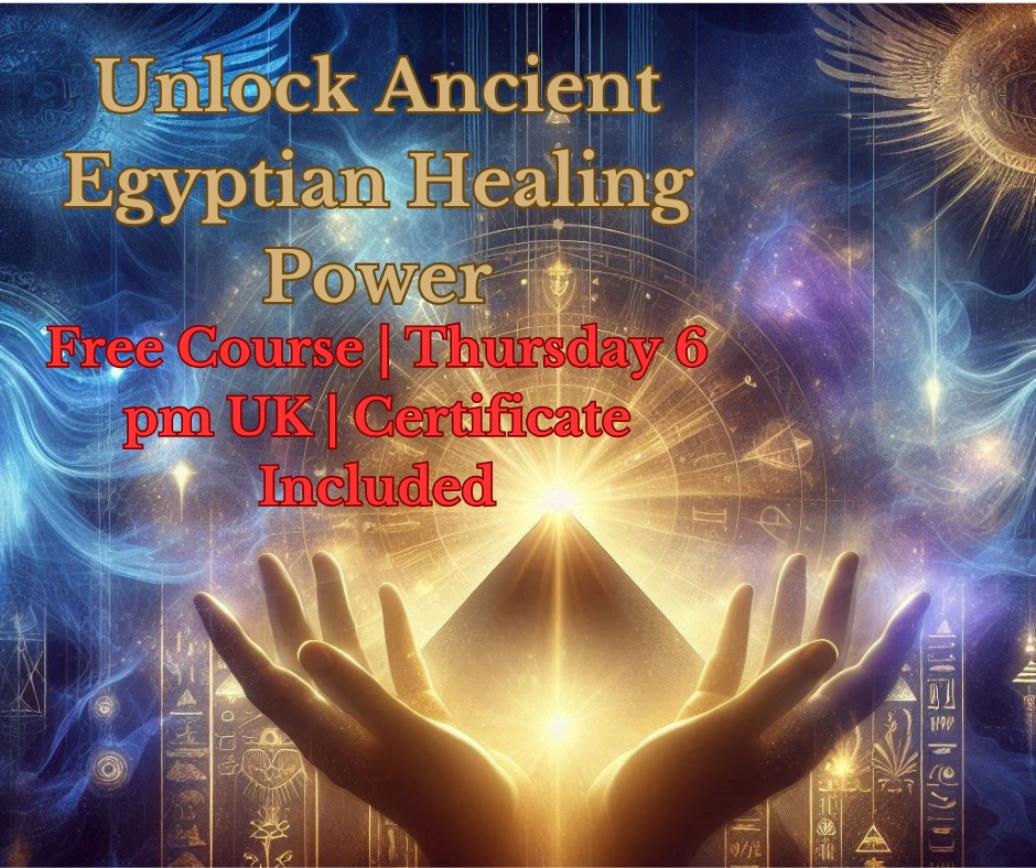 🌟 Discover the Power of Egyptian Healing! 🌟

This Thursday at 6 pm (UK time), join us to experience the ancient wisdom of Egypt. ✋💫 Learn to channel healing energy through your hands, balance your chakras, and unlock a deep sense of inner peace.

🔮 FREE Course for a Limited