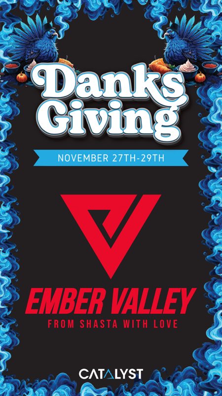 EmberValleyX's tweet photo. Giving thanks from Shasta, with a lot of love (and deals😉) to Catalyst to properly enjoy the holidaze! November 27-29th. @Catalyst_WFTP 
#GreenWednesday #BlackFriday https://t.co/65Jc4yyfJi