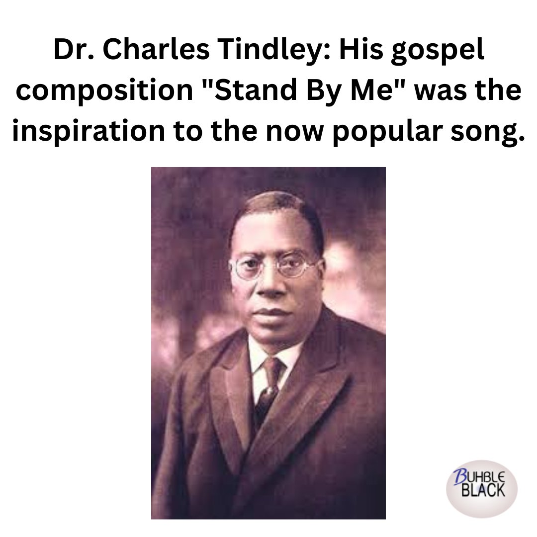 BuhbleBlack's tweet photo. Dr. Charles Tindleys "Stand By Me" was the inspiration for Ben E. Kings of the same name. Sometimes the is erroneous labeled as traditional when it is indeed a #gospelsong 

##blackhistory #africanamericanhistory #beneking #tdjakes #blackmenlove #kirkfranklin #fantasiabarrino https://t.co/bjG9NZqbqN