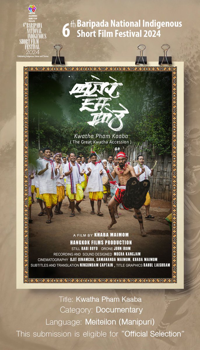 bisffofficial's tweet photo. "Official Submission" for the 6th Baripada National Indigenous Short Film Festival 2024!

📷 Categories: Documentary
Title: Kwatha Pham Kaaba
Director: Khaba Maimom
Language: Meiteilon (Manipuri)

For submission, please click this link: https://t.co/6OqQkbd82c https://t.co/JWqaWgmvAL