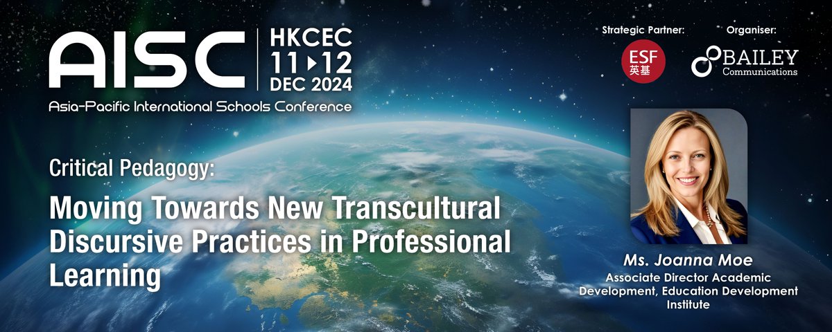 AISC is excited to feature Joanna Moe, Associate Director Academic Development, Education Development Institute, to present “Moving Towards New Transcultural Discursive Practices in Professional Learning”.

Early Bird Rate is now available!
aisc.com.hk/event/registra…