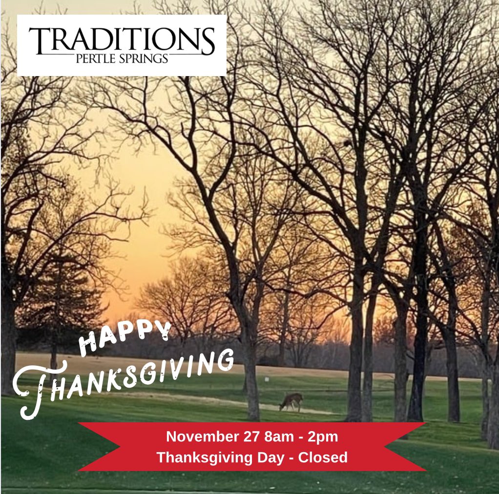 We would like to wish everyone a Happy Thanksgiving! Traditions will have modified hours of operations for the Thanksgiving holiday, so that our team can spend time with their families.