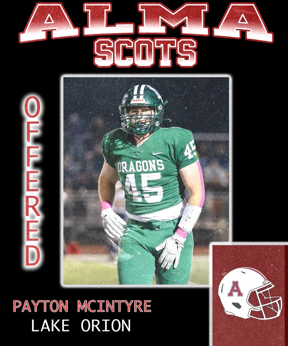 Payton McIntyre (@pbmcintyre45) on Twitter photo After a call with <a href="/Coach_OGara/">Cooper O’Gara</a>, I'm pleased to say that I've received an offer to play at <a href="/AlmaScotsFB/">Alma College Football</a> at the next level! Thank you to my parents and coaches for helping me get here!
<a href="/LOCoachE/">Coach E</a> <a href="/lohsathletics/">Chris Bell LO Athletics</a> <a href="/BrianGannon1/">Mr Gannon</a> @John_cmu29 <a href="/Ryan_Ettinger1/">Ryan Ettinger</a> <a href="/CoachHill_41/">Ty Hill</a> <a href="/CoachCouchAlma/">Jason Couch</a> After a call with <a href="/Coach_OGara/">Cooper O’Gara</a>, I'm pleased to say that I've received an offer to play at <a href="/AlmaScotsFB/">Alma College Football</a> at the next level! Thank you to my parents and coaches for helping me get here!
<a href="/LOCoachE/">Coach E</a> <a href="/lohsathletics/">Chris Bell LO Athletics</a> <a href="/BrianGannon1/">Mr Gannon</a> @John_cmu29 <a href="/Ryan_Ettinger1/">Ryan Ettinger</a> <a href="/CoachHill_41/">Ty Hill</a> <a href="/CoachCouchAlma/">Jason Couch</a>