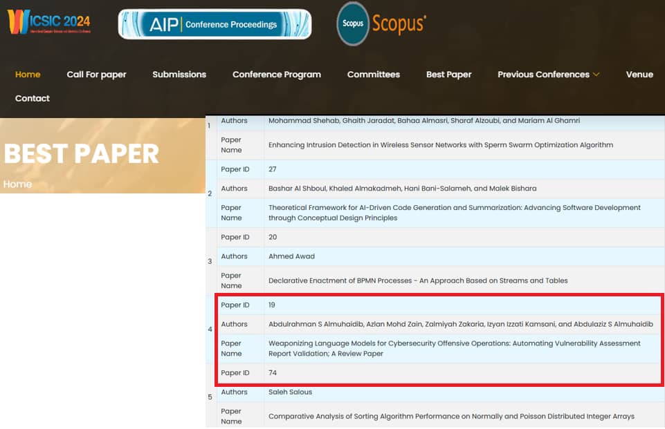 بفضل من الله وتوفيقه تم تكريم بحث "تسليح نماذج اللغة لأغراض الأمن السيبراني الهجومي" كأحد أفضل ٥ أبحاث في المؤتمر الدولي لعلوم الحاسب والمعلوماتية.

#BHMEA24